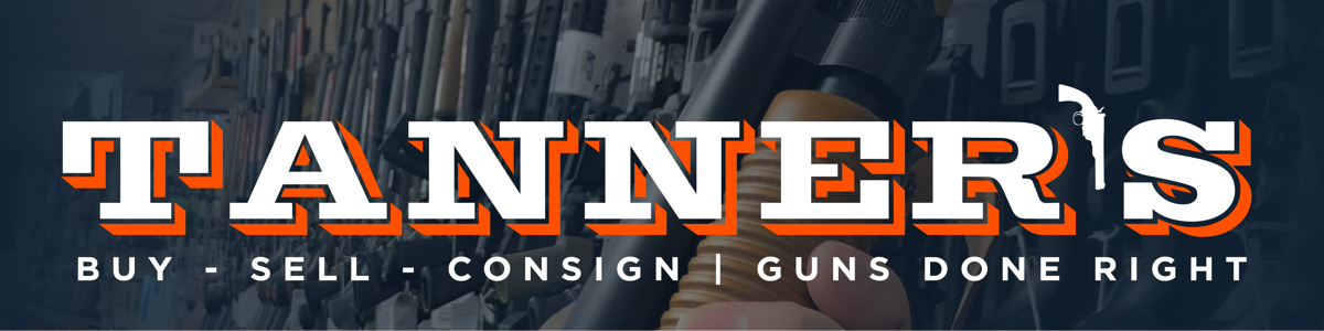 Tanners Sport Center - Guns Done Right!
